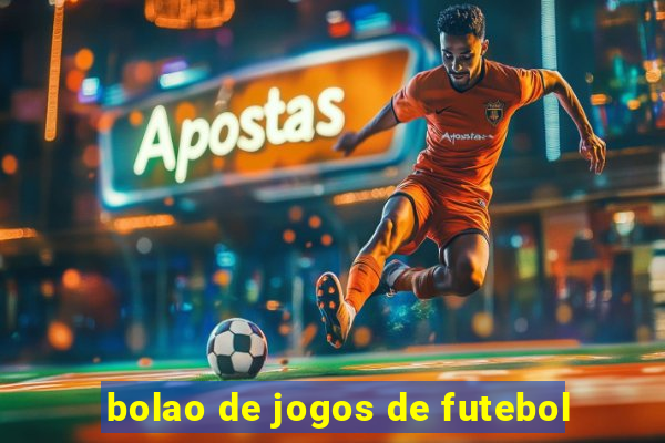 bolao de jogos de futebol